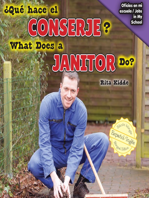 Title details for ¿Qué hace el conserje? / What Does a Janitor Do? by Eida de la Vega - Wait list
